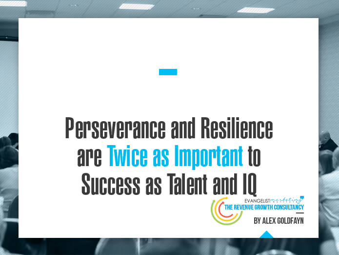 Perseverance and Resilience are Twice as Important to Success as Talent and IQ