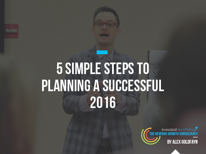 5 Simple Steps To Planning A Successful 2016